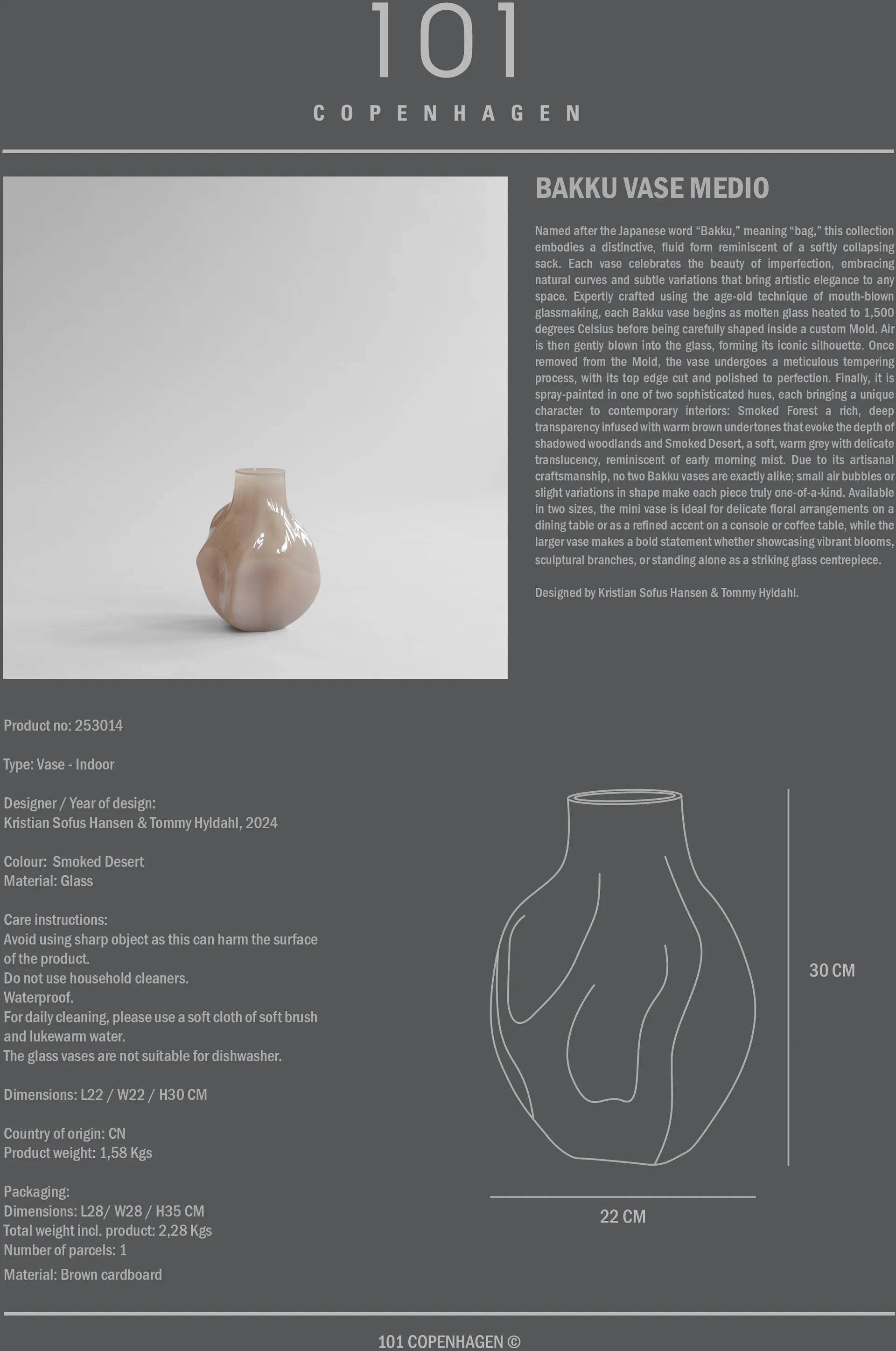 Vaso Bakku medio, Smoked desert 101 Copenhagen