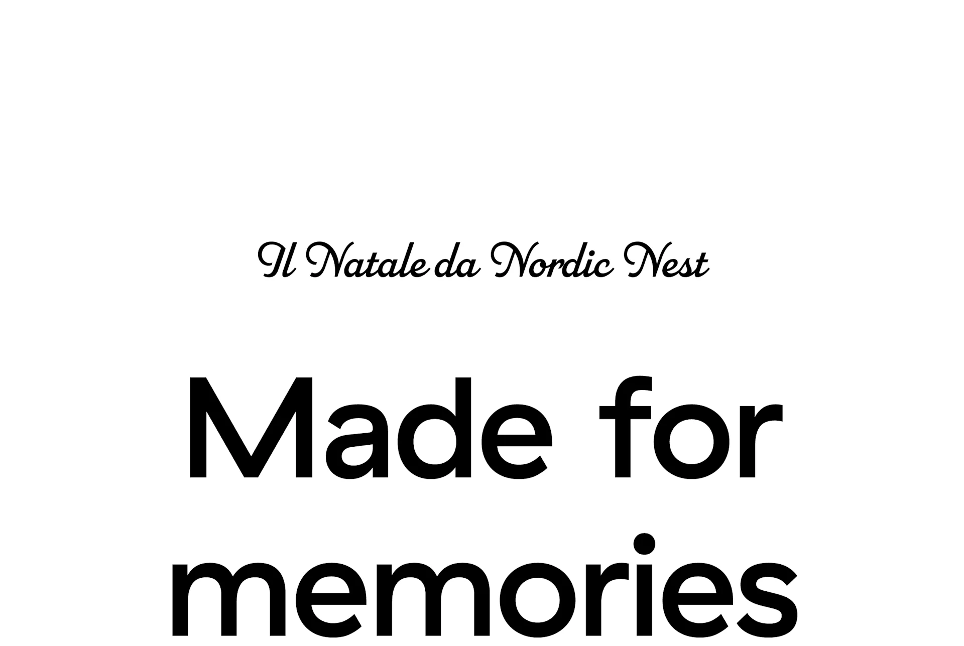 Natale da Nordic Nest. Fatto per i ricordi.